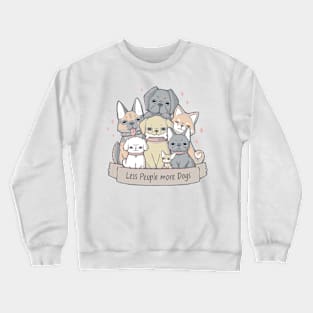 More Dogs Crewneck Sweatshirt